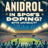 Andriol nel doping sportivo: mito o realtà?
